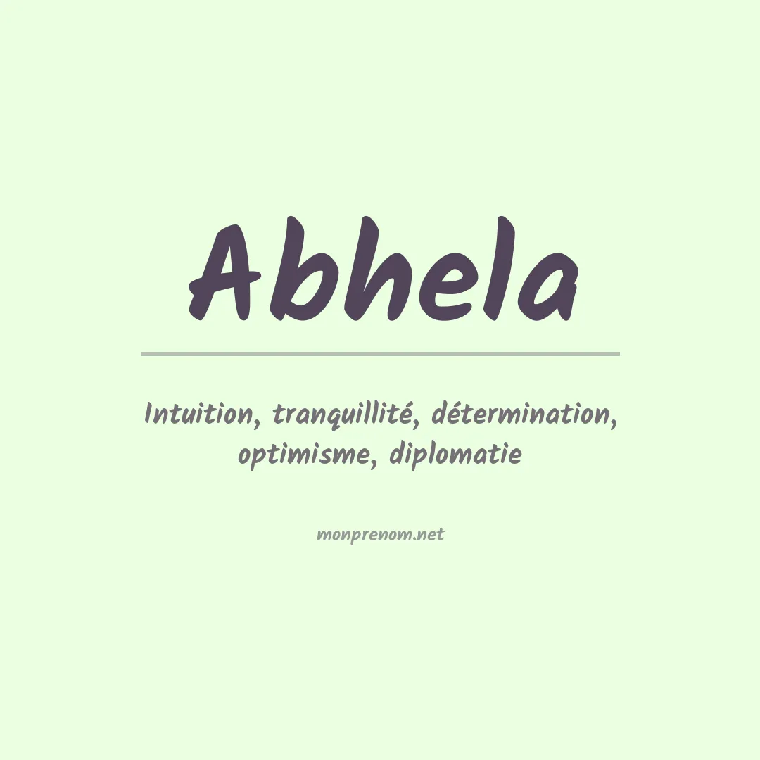 Signification du prénom Abhela