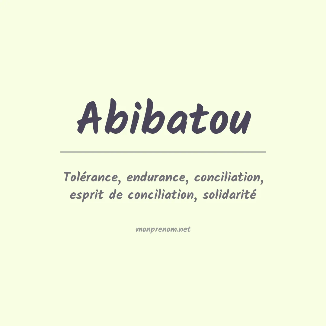 Signification du prénom Abibatou
