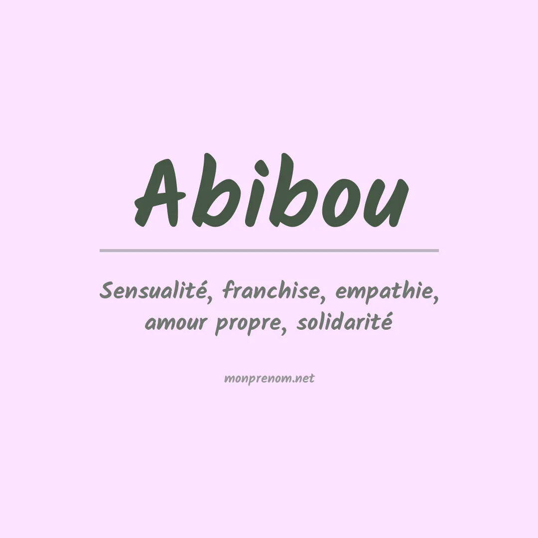 Signification du prénom Abibou
