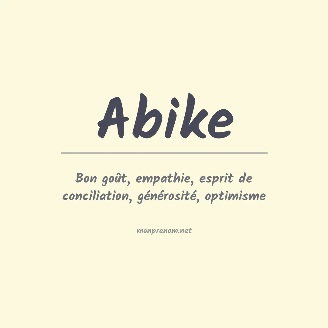Signification du prénom Abike