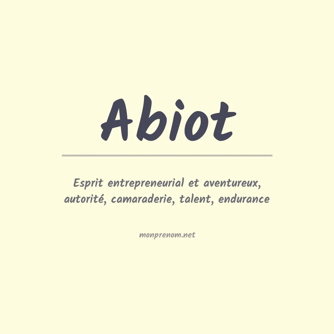 Signification du prénom Abiot