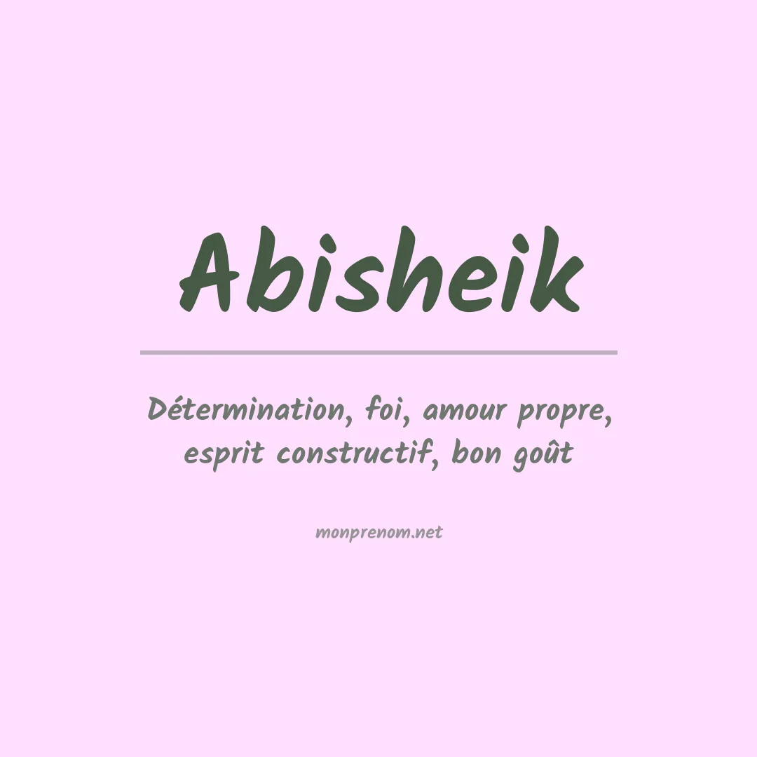 Signification du prénom Abisheik