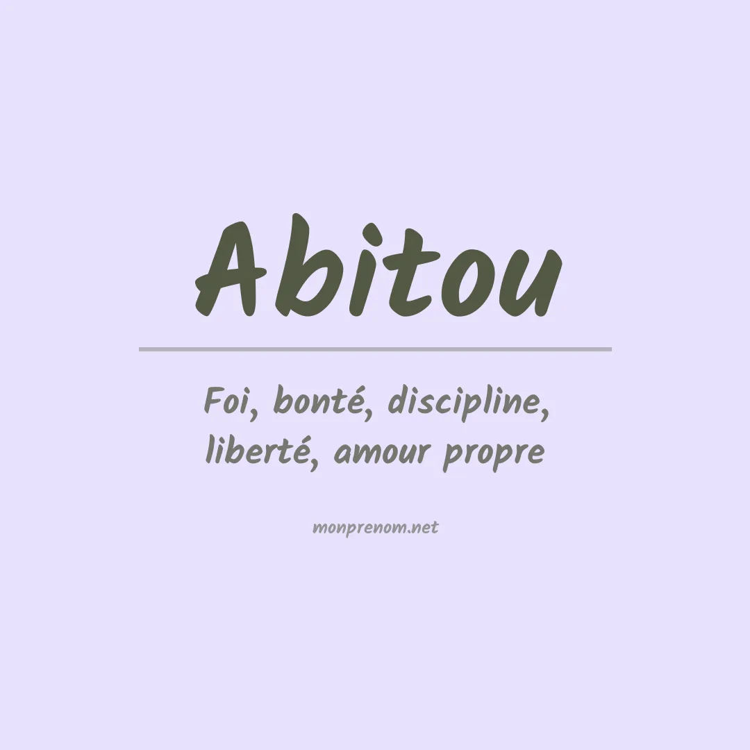 Signification du prénom Abitou
