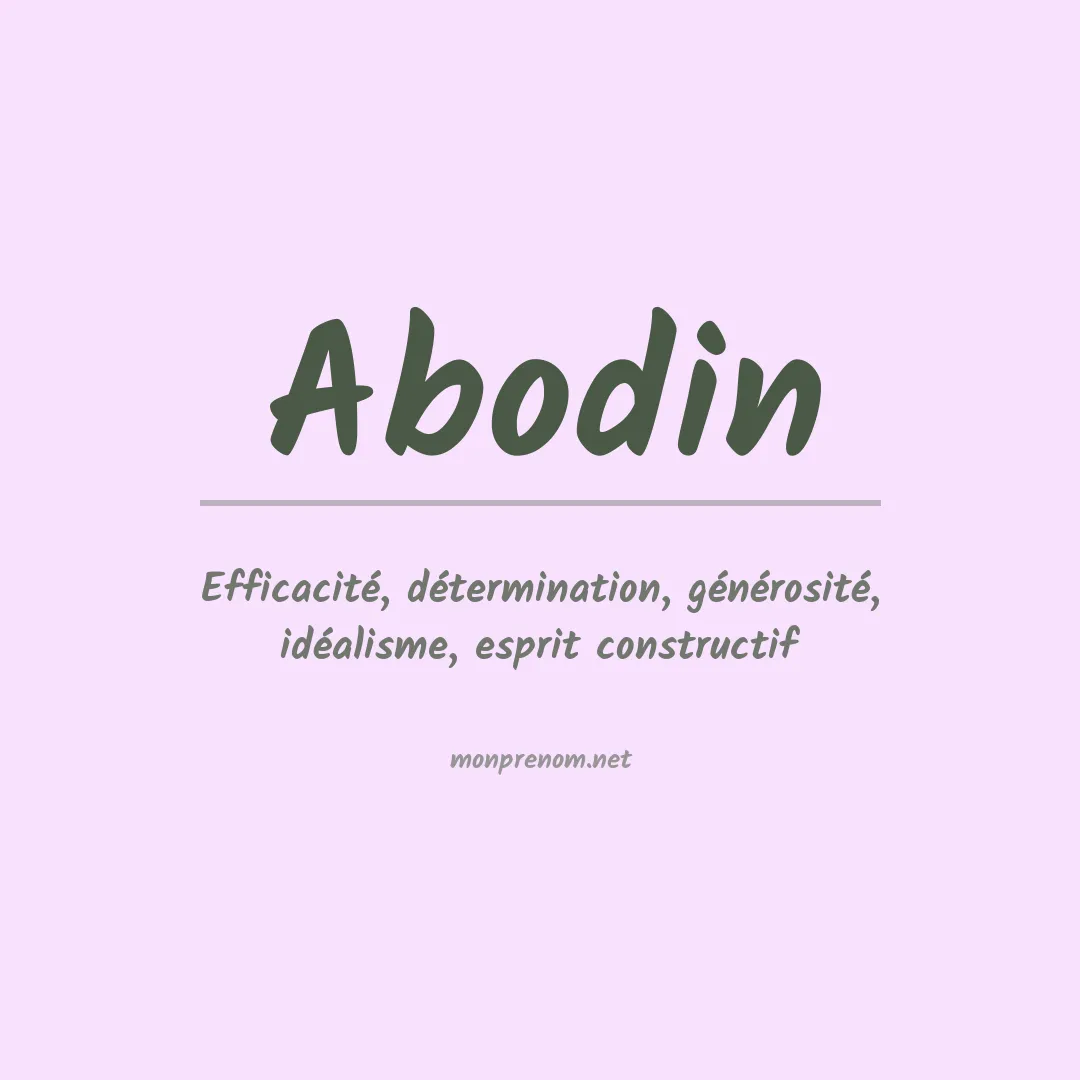 Signification du prénom Abodin