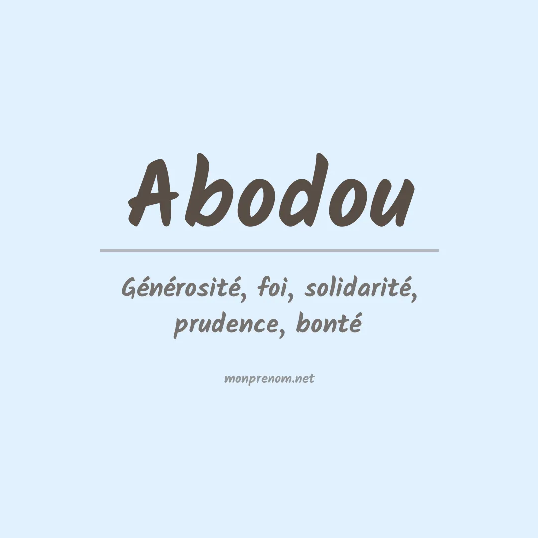 Signification du prénom Abodou
