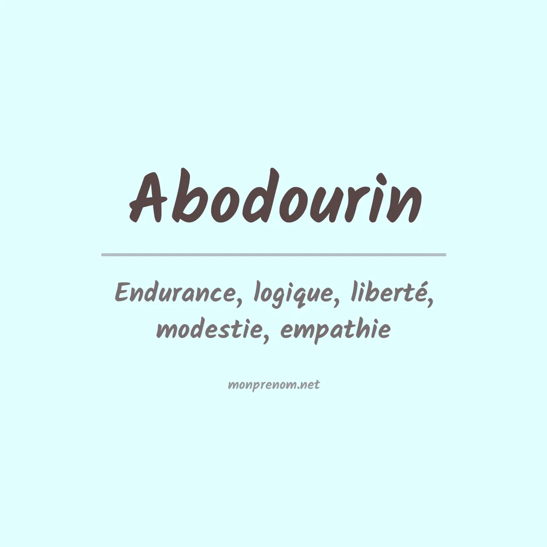 Signification du prénom Abodourin