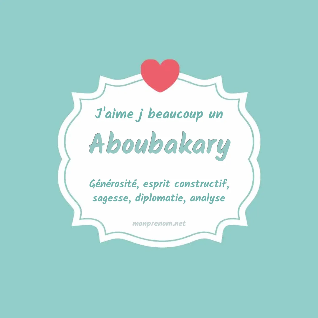J'aime beaucoup Aboubakary