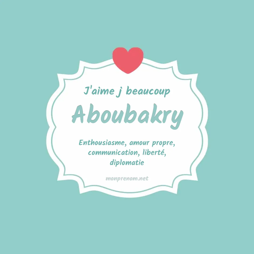 J'aime beaucoup Aboubakry