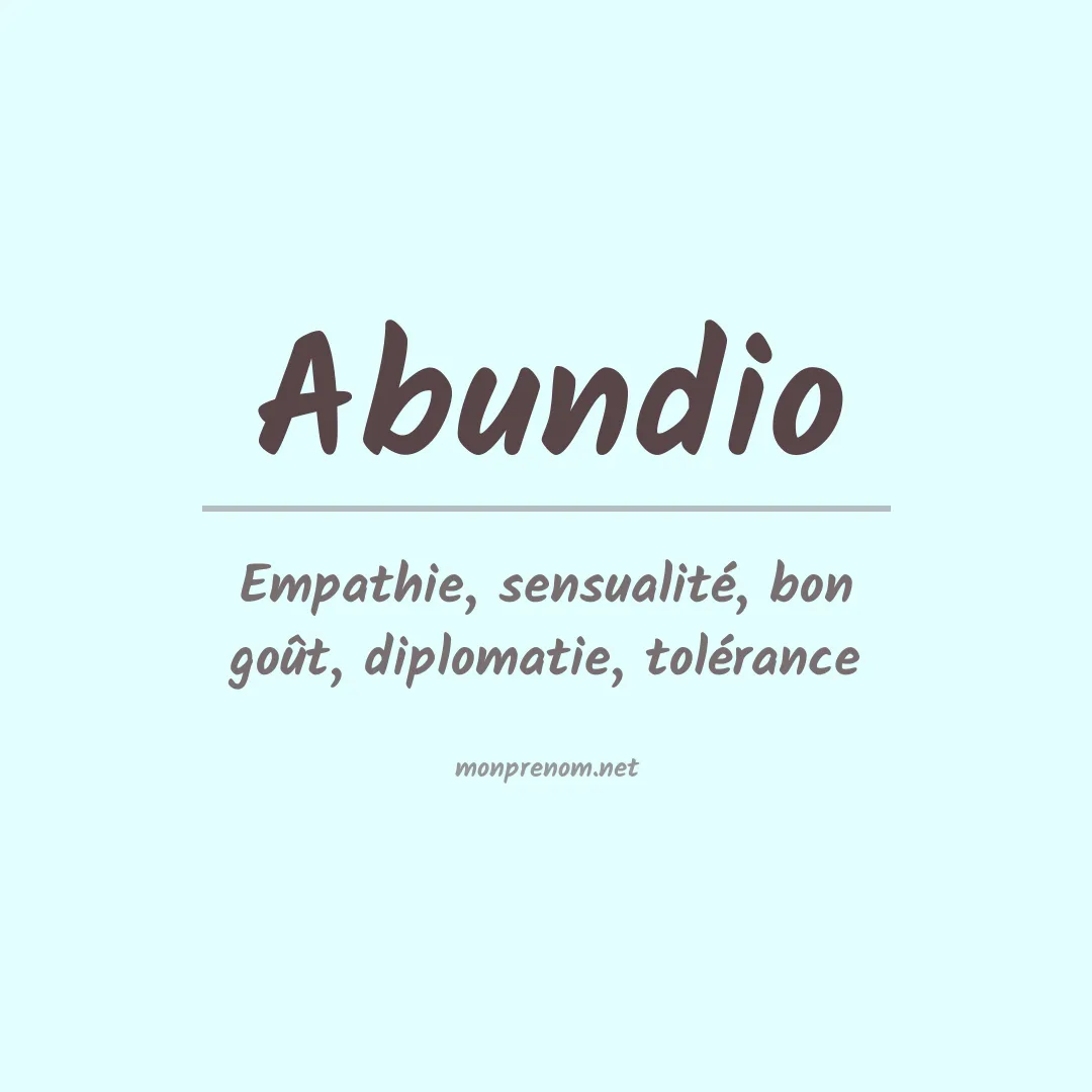 Signification du prénom Abundio