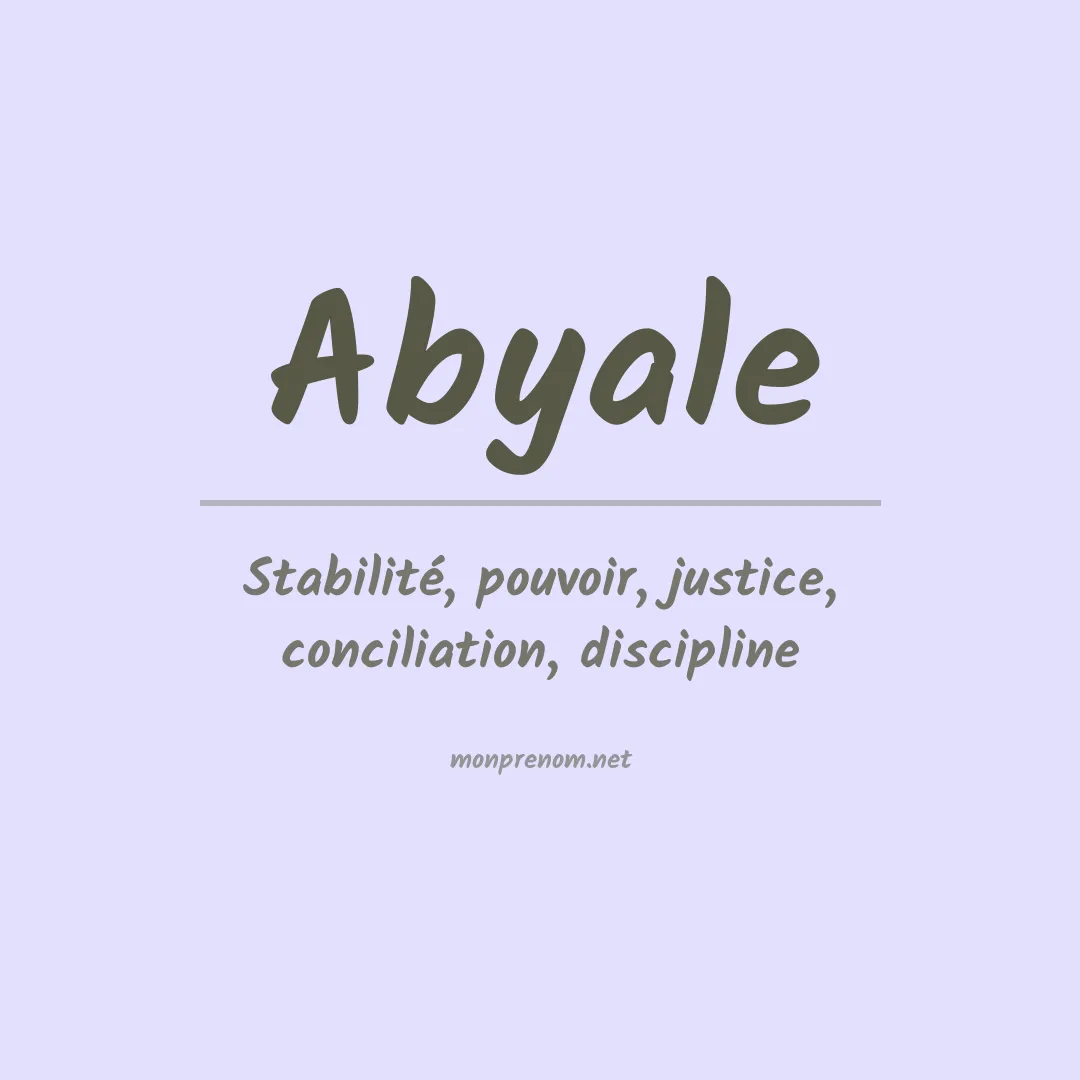 Signification du prénom Abyale