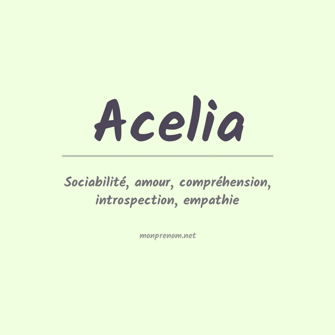 Signification du prénom Acelia
