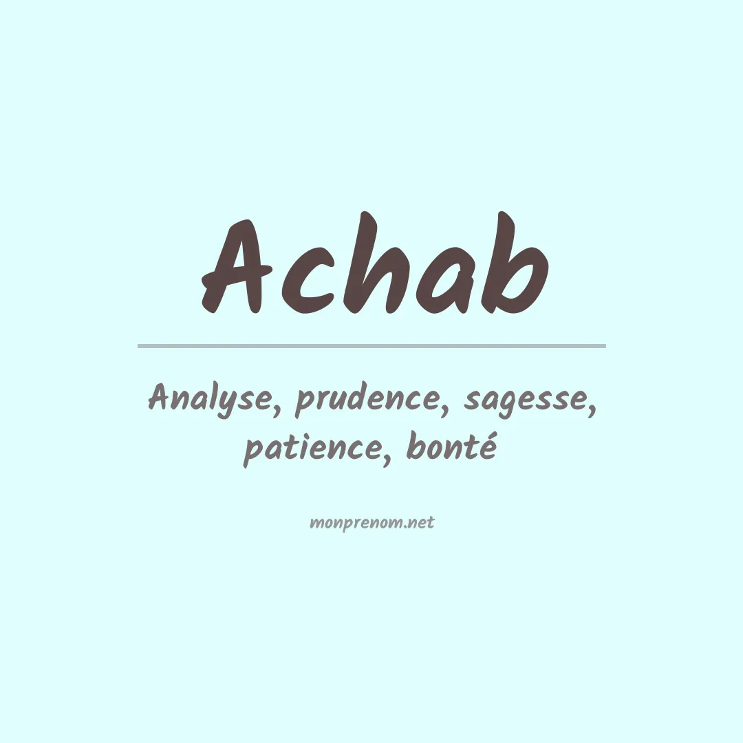 Signification du prénom Achab