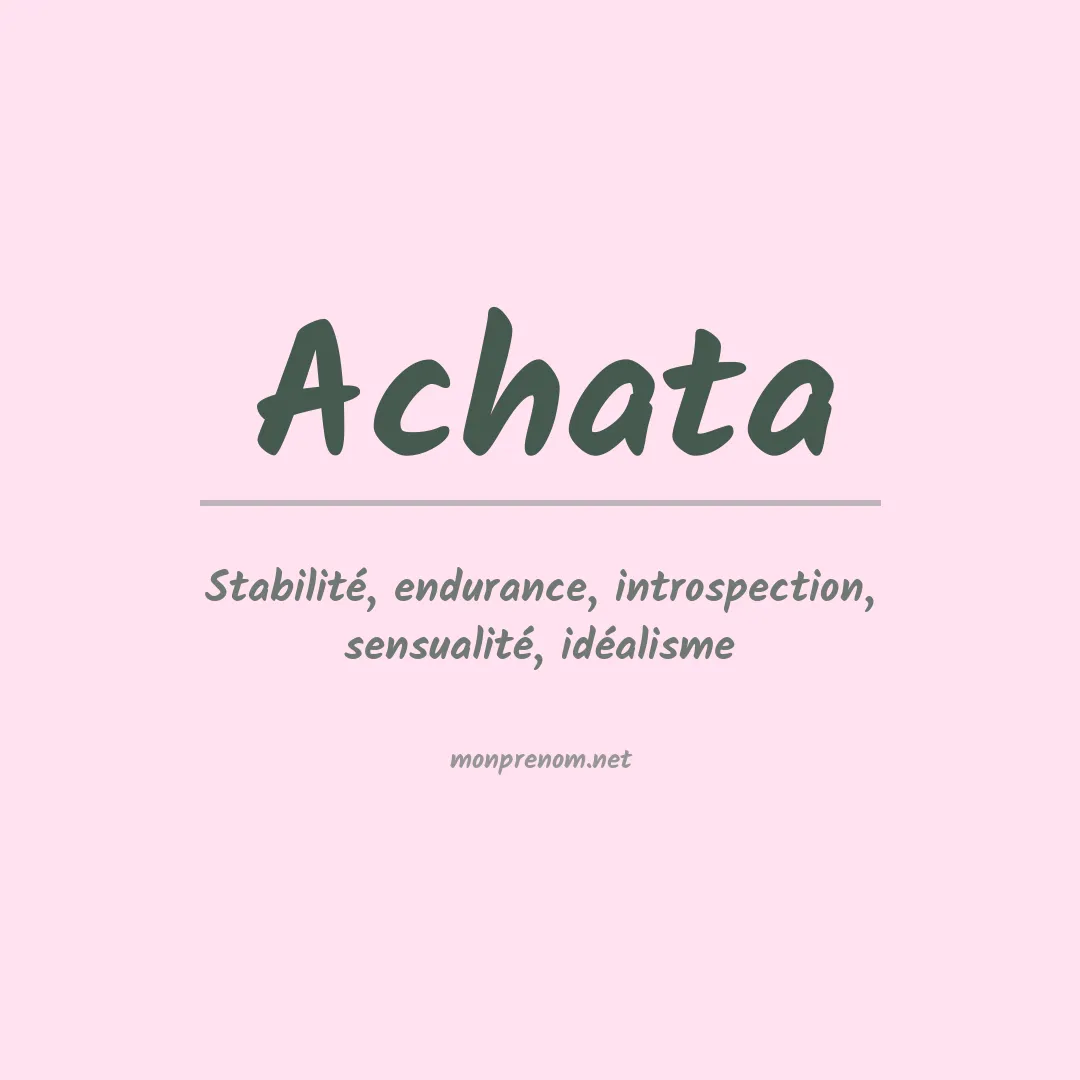 Signification du prénom Achata