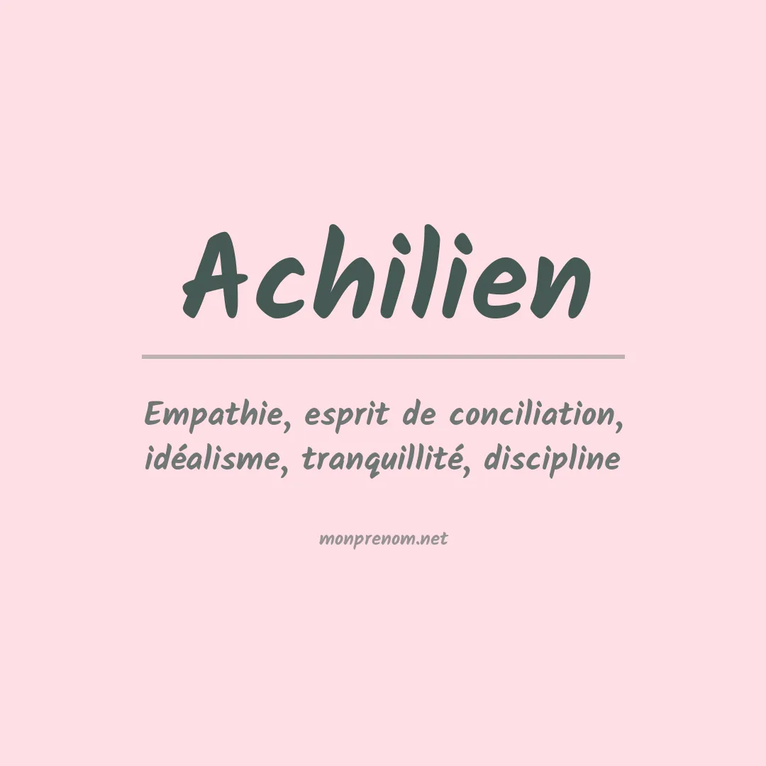 Signification du prénom Achilien