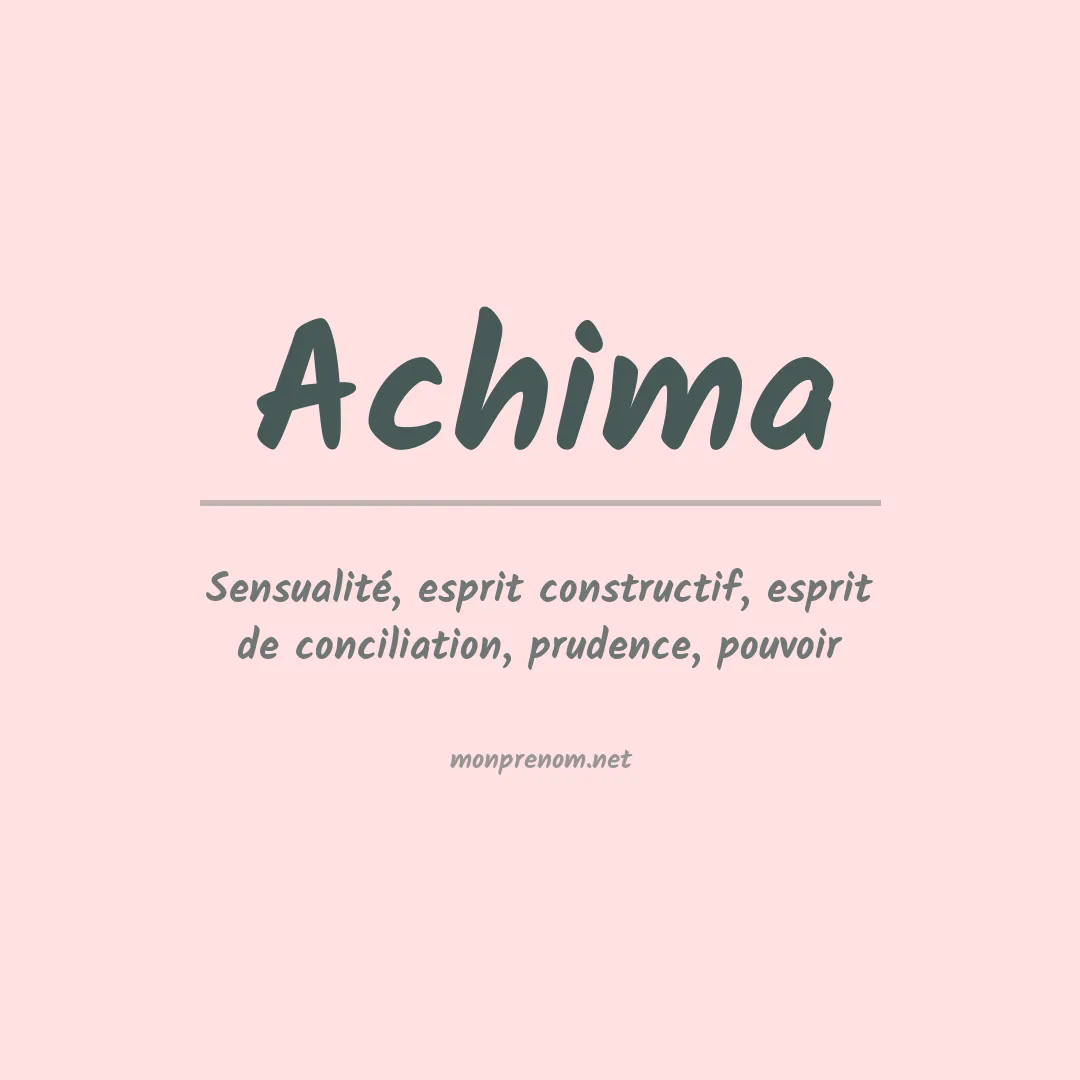 Signification du prénom Achima