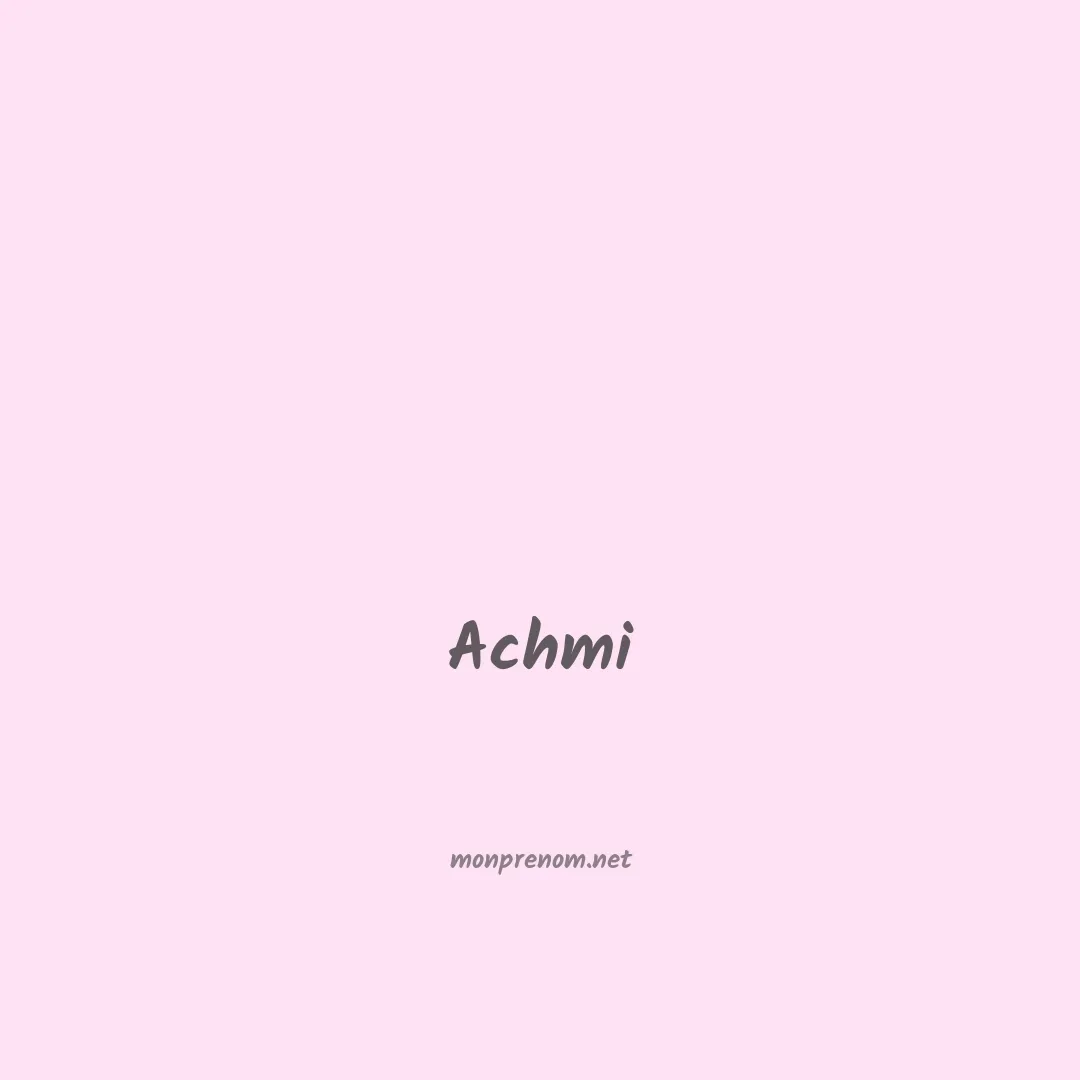 Achmi en chinois