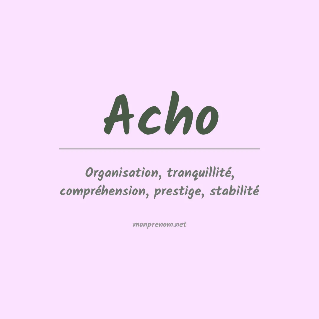 Signification du prénom Acho