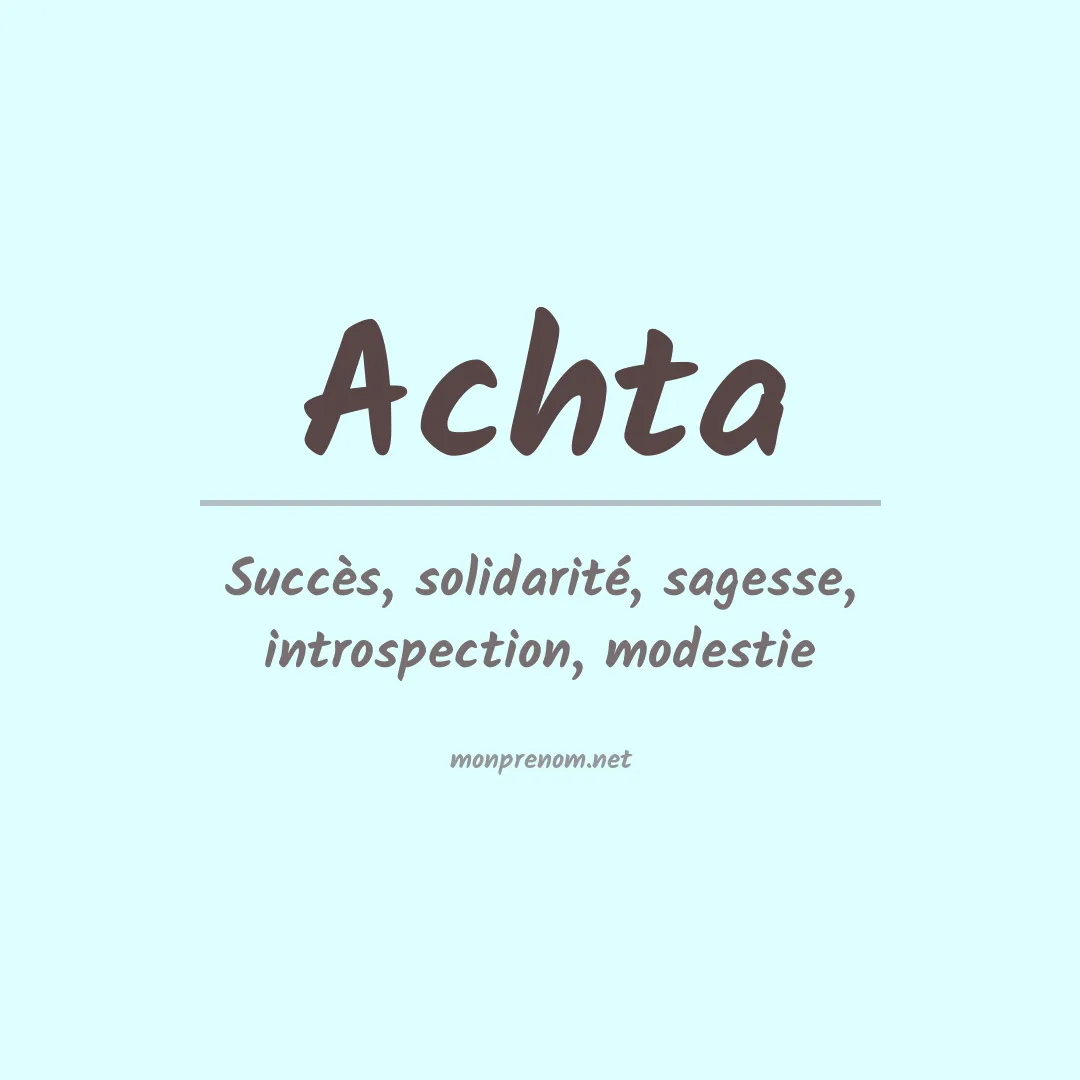 Signification du prénom Achta
