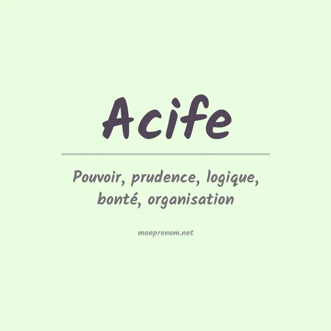 Signification du prénom Acife