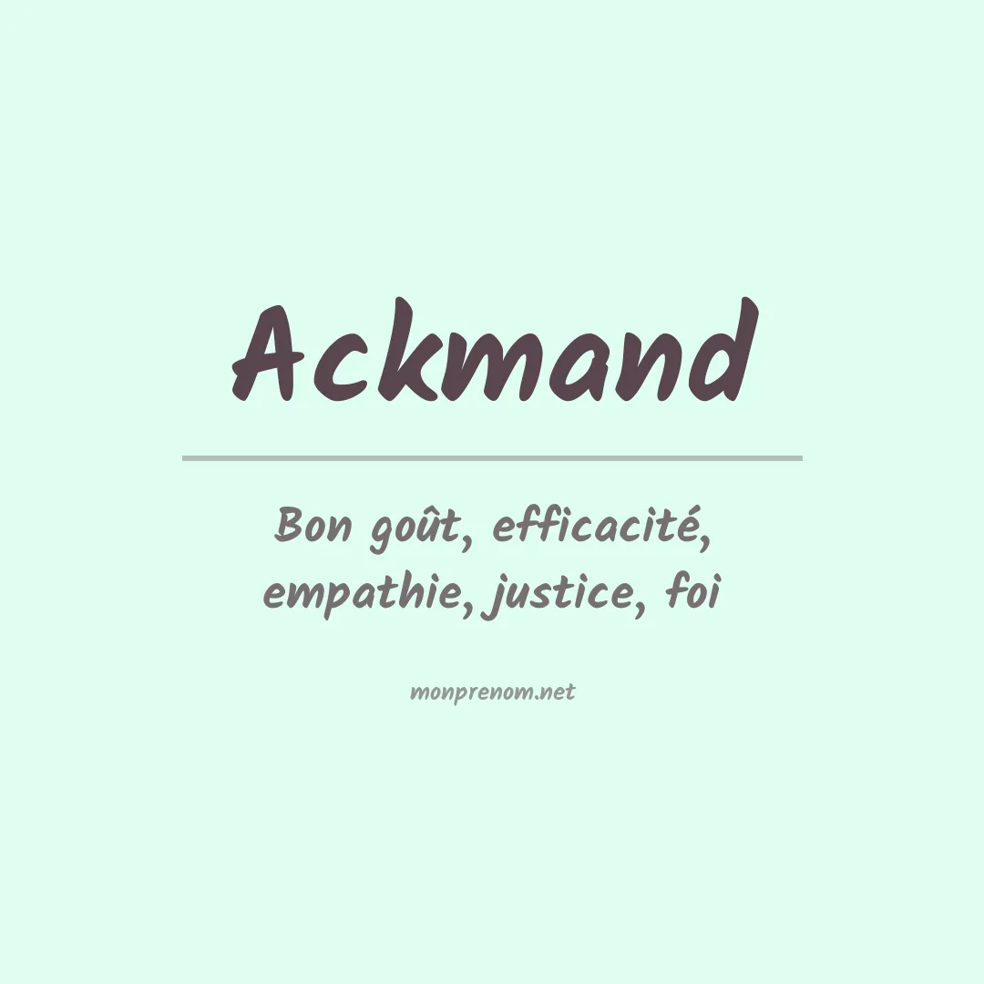 Signification du prénom Ackmand