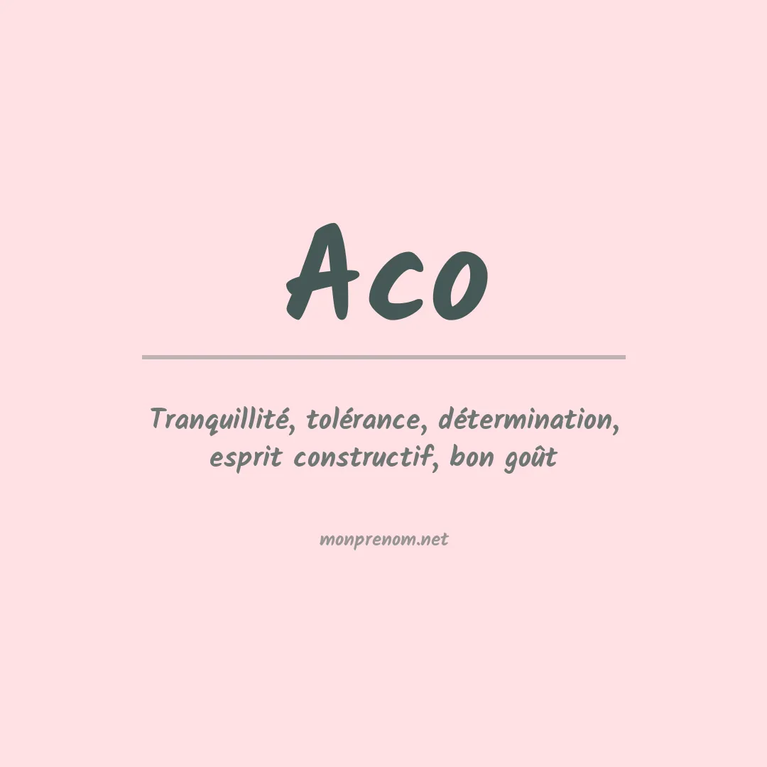Signification du prénom Aco