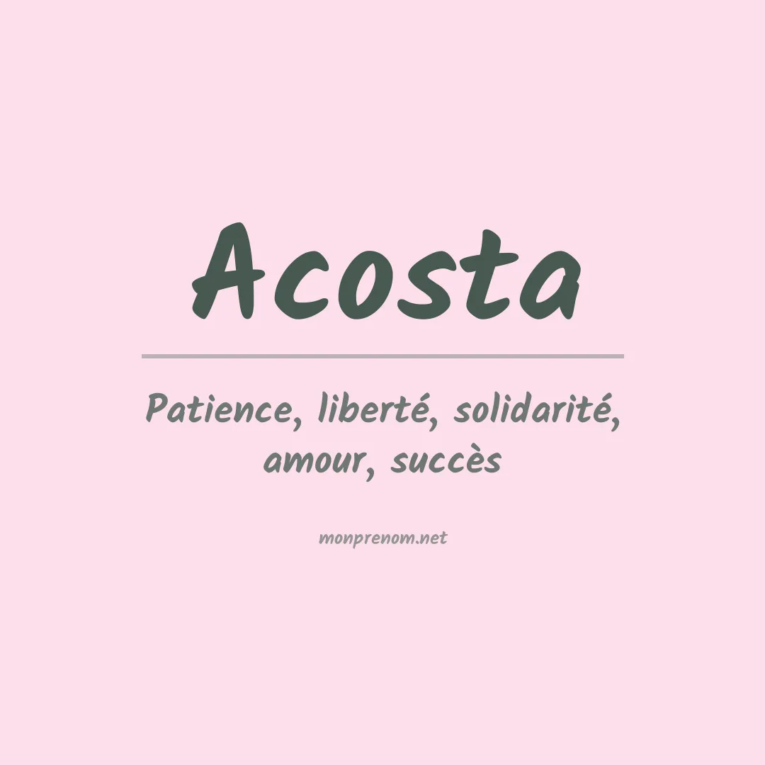 Signification du prénom Acosta