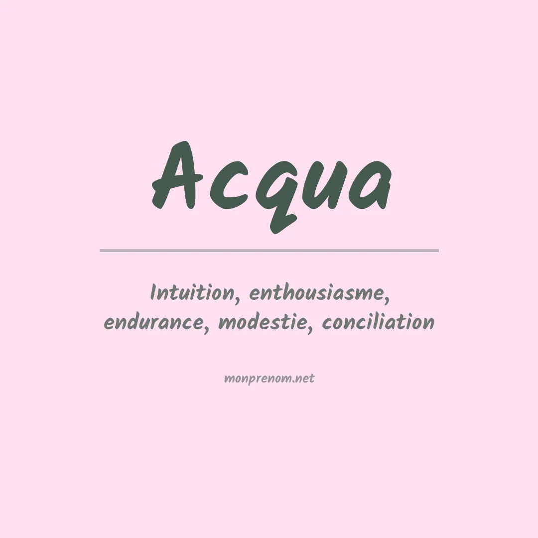 Signification du prénom Acqua