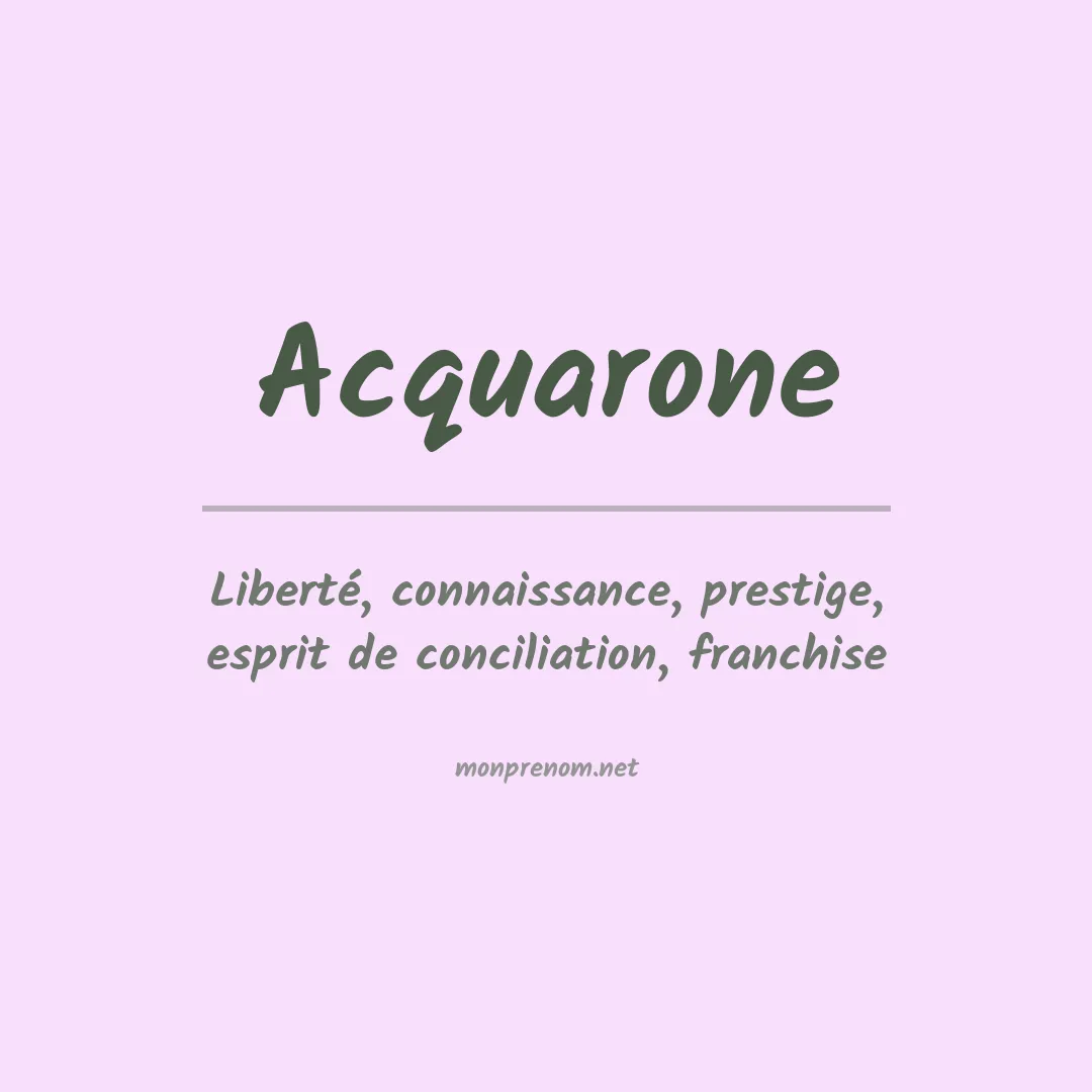 Signification du prénom Acquarone