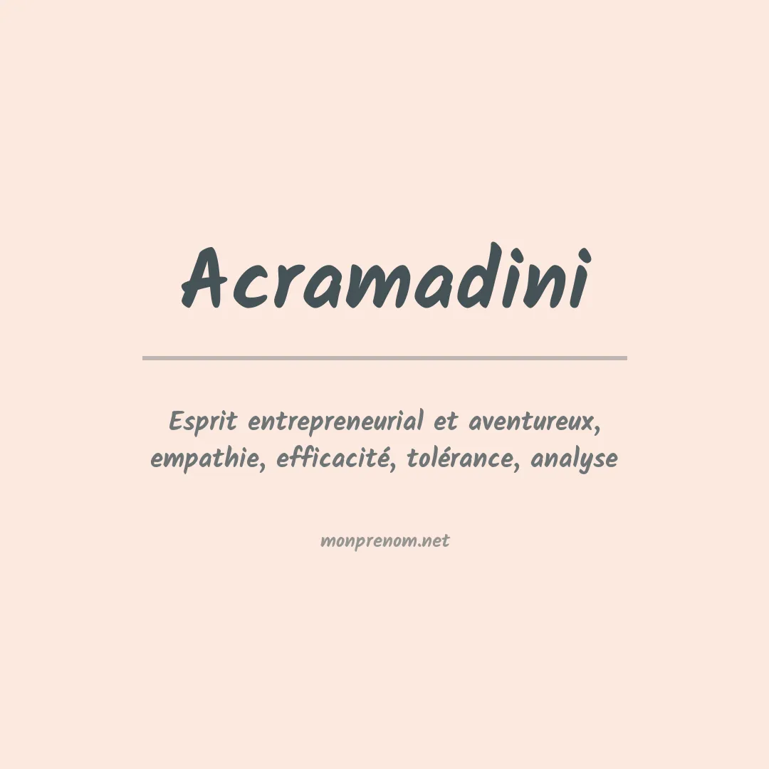 Signification du prénom Acramadini