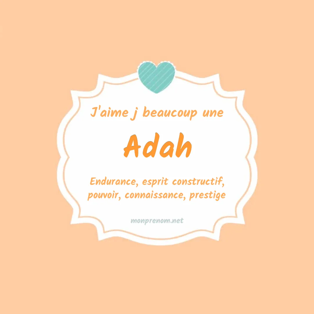 J'aime beaucoup Adah