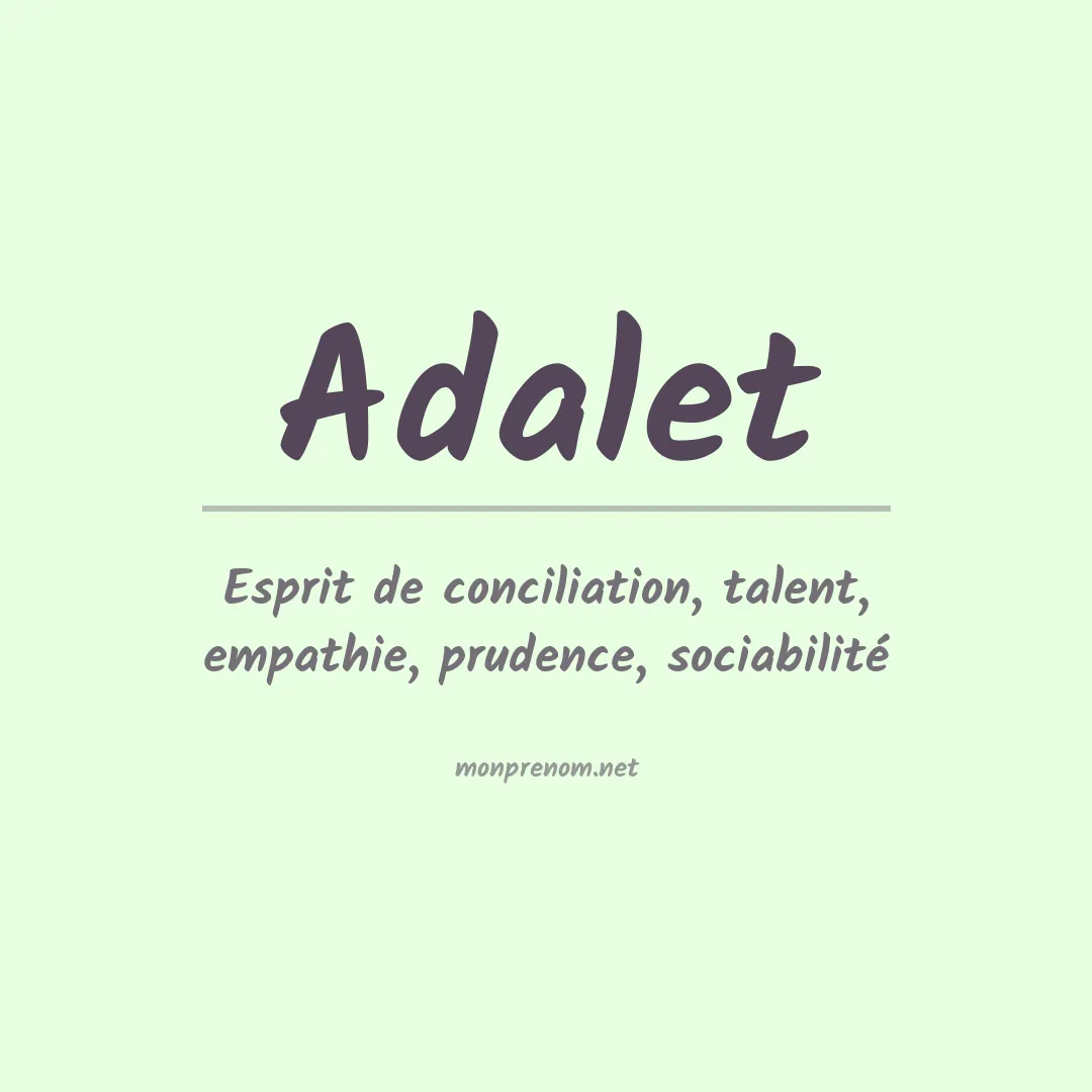 Signification du prénom Adalet