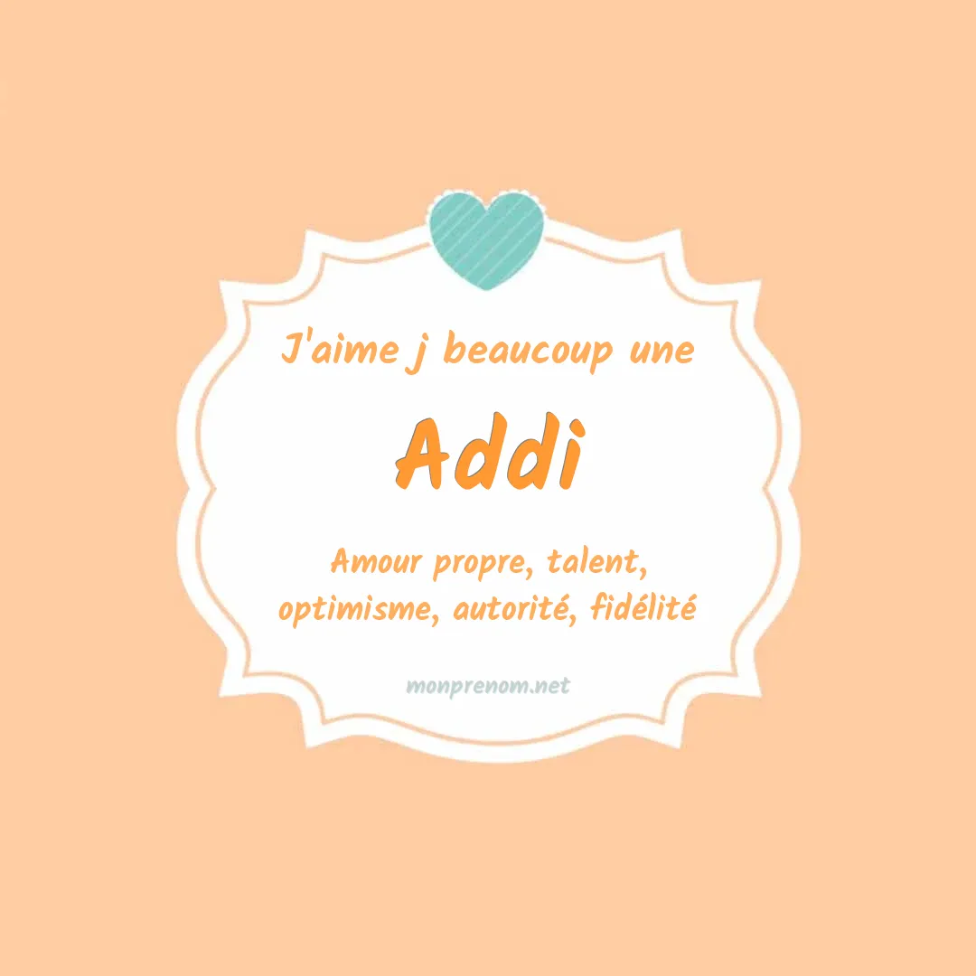J'aime beaucoup Addi