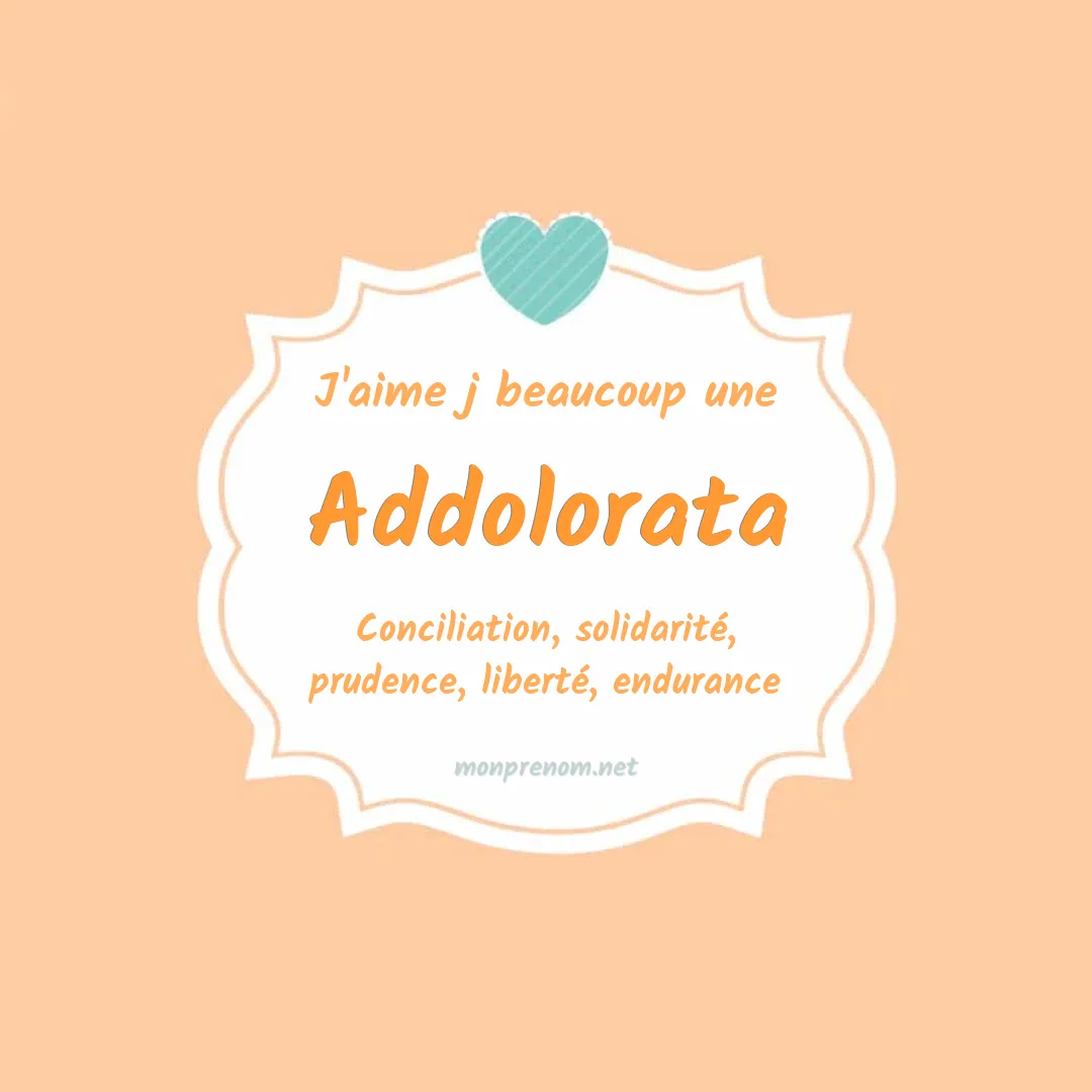 J'aime beaucoup Addolorata