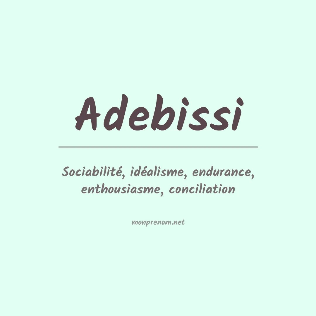 Signification du prénom Adebissi