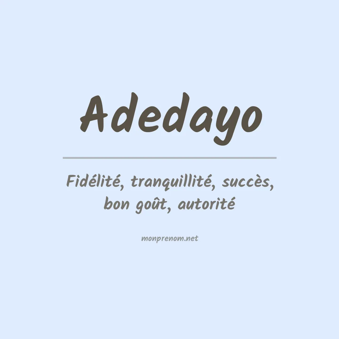Signification du prénom Adedayo