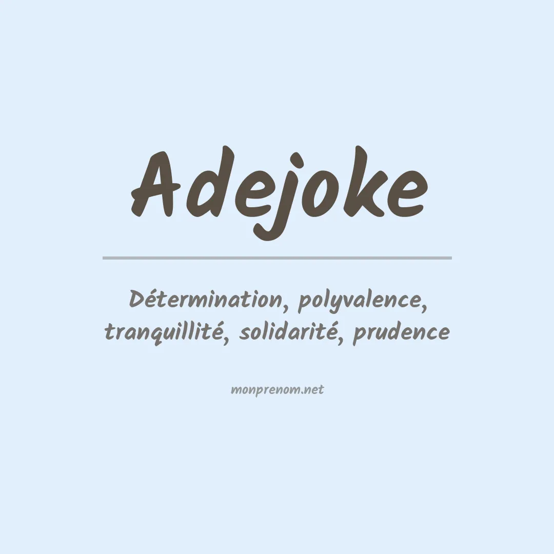 Signification du prénom Adejoke