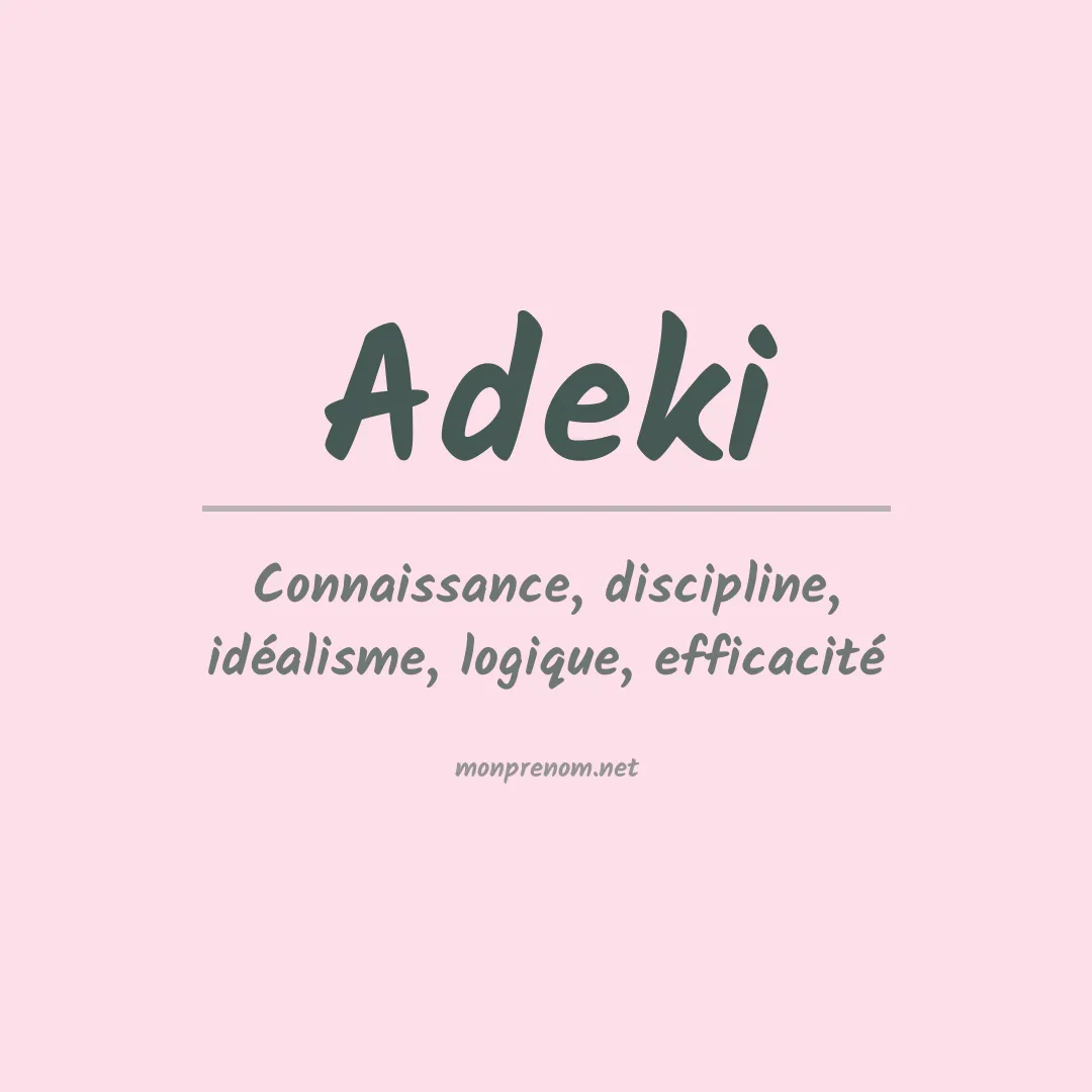 Signification du prénom Adeki