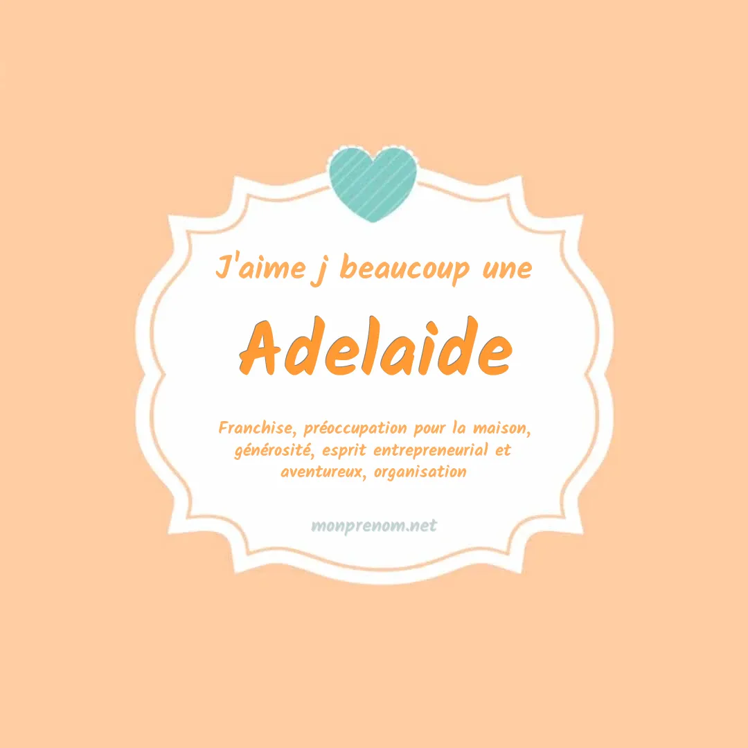 J'aime beaucoup Adelaide
