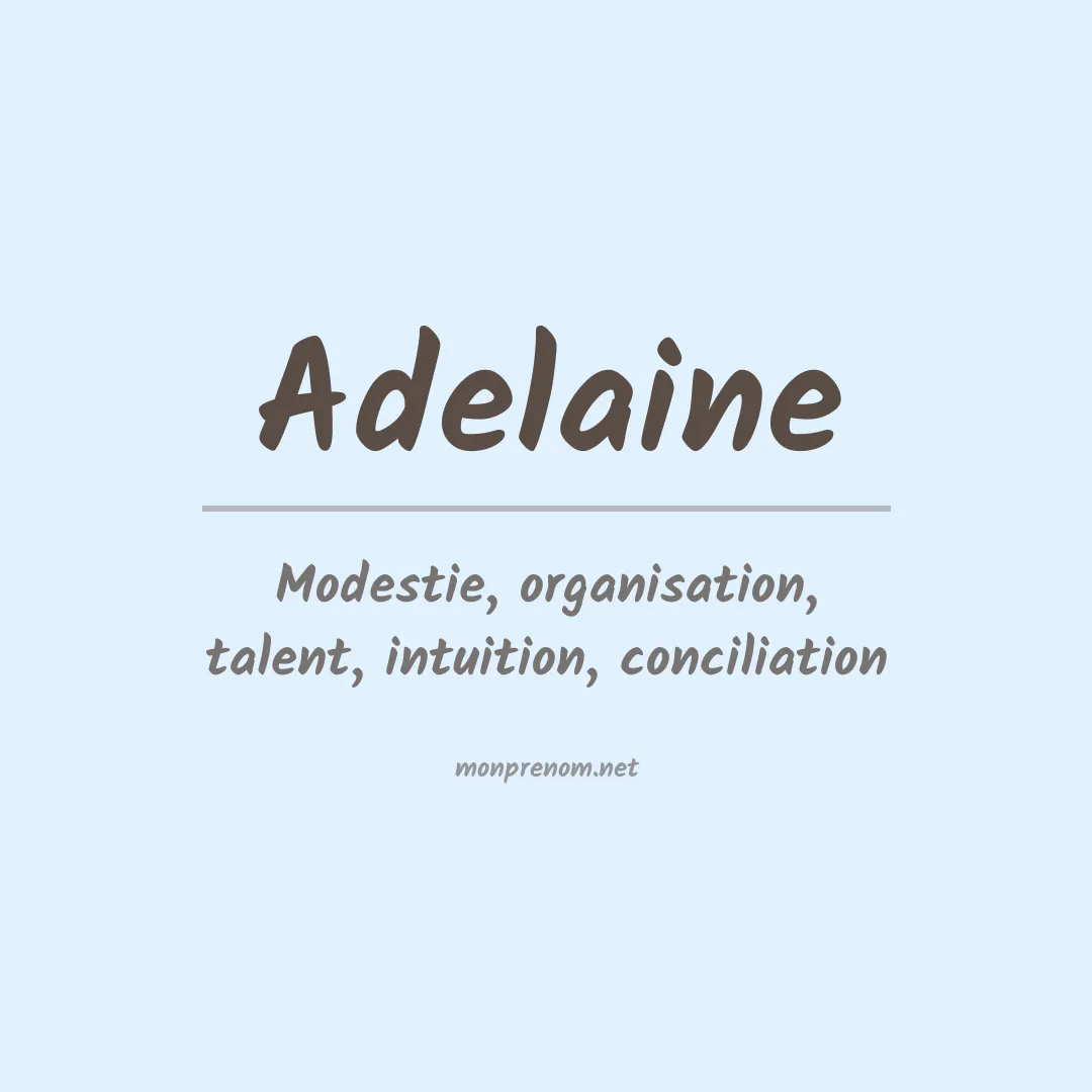 Prénom Adelaine