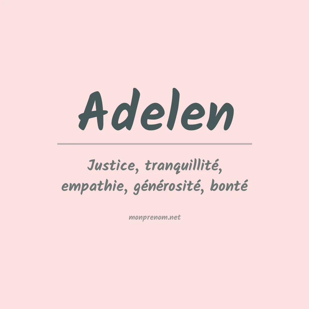 Signification du prénom Adelen