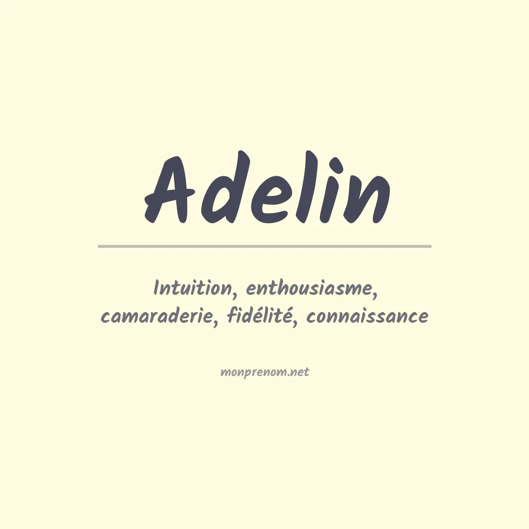 Signification du prénom Adelin