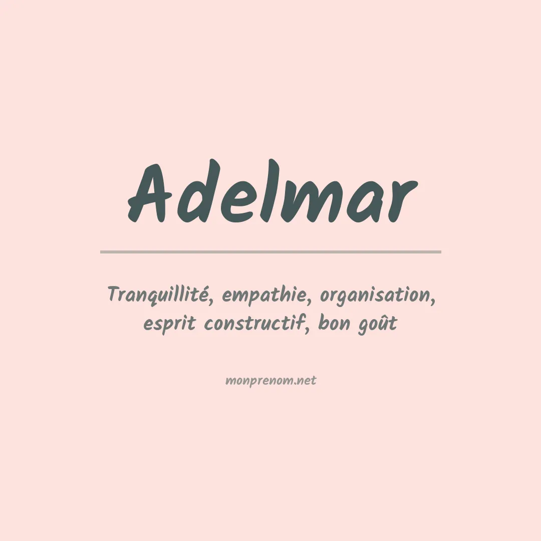 Signification du prénom Adelmar