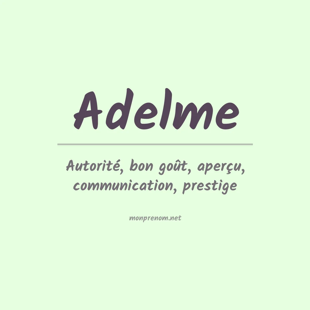 Signification du prénom Adelme
