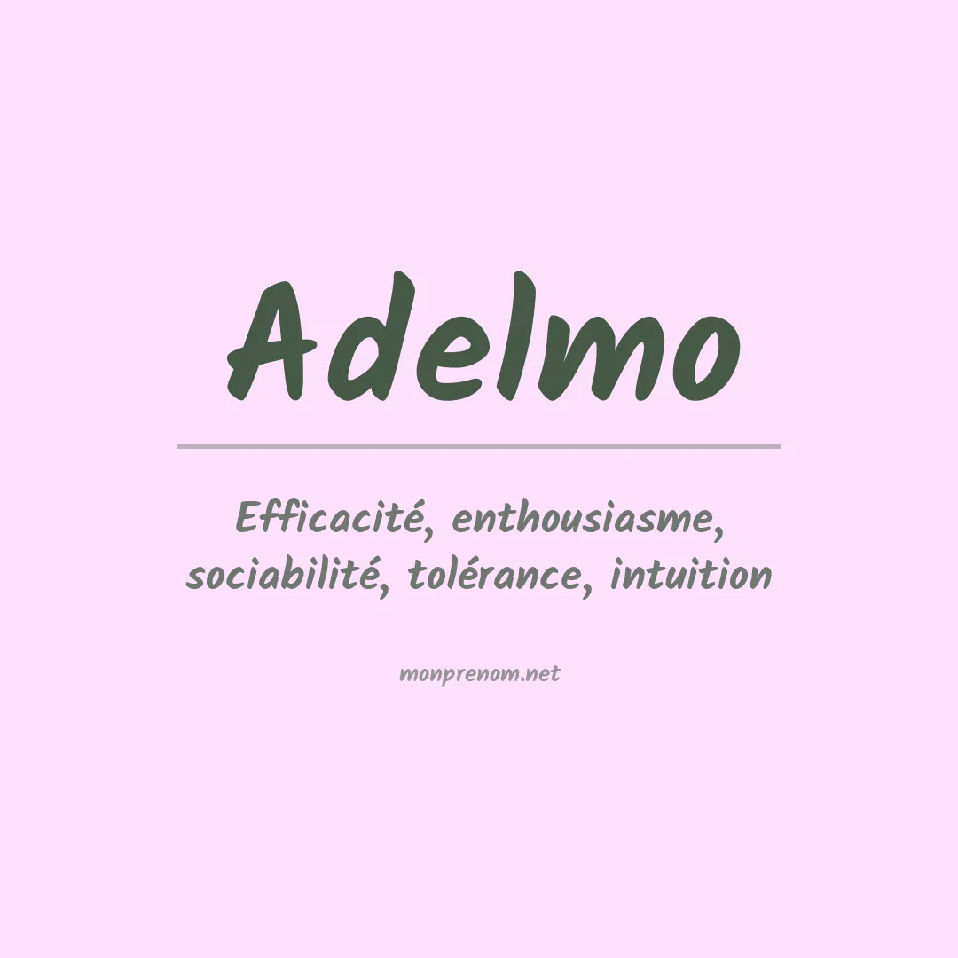 Signification du prénom Adelmo