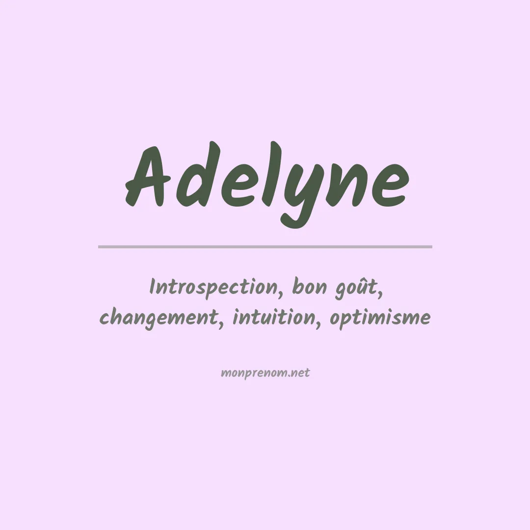 Signification du prénom Adelyne