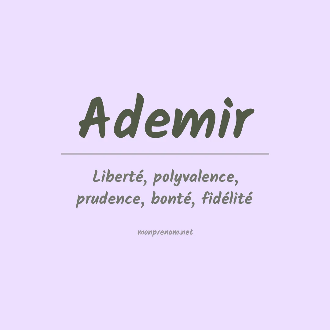 Signification du prénom Ademir