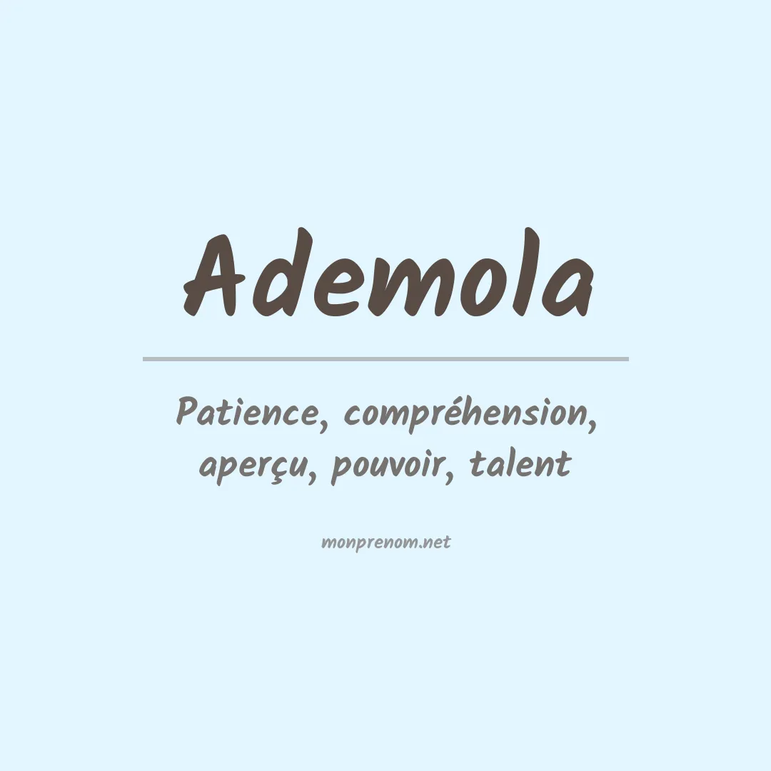 Signification du prénom Ademola