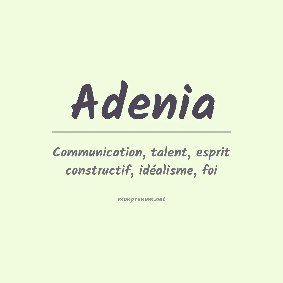 Signification du prénom Adenia