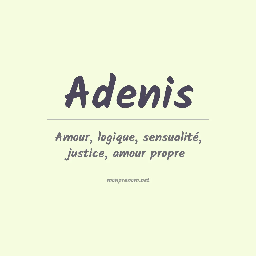 Signification du prénom Adenis