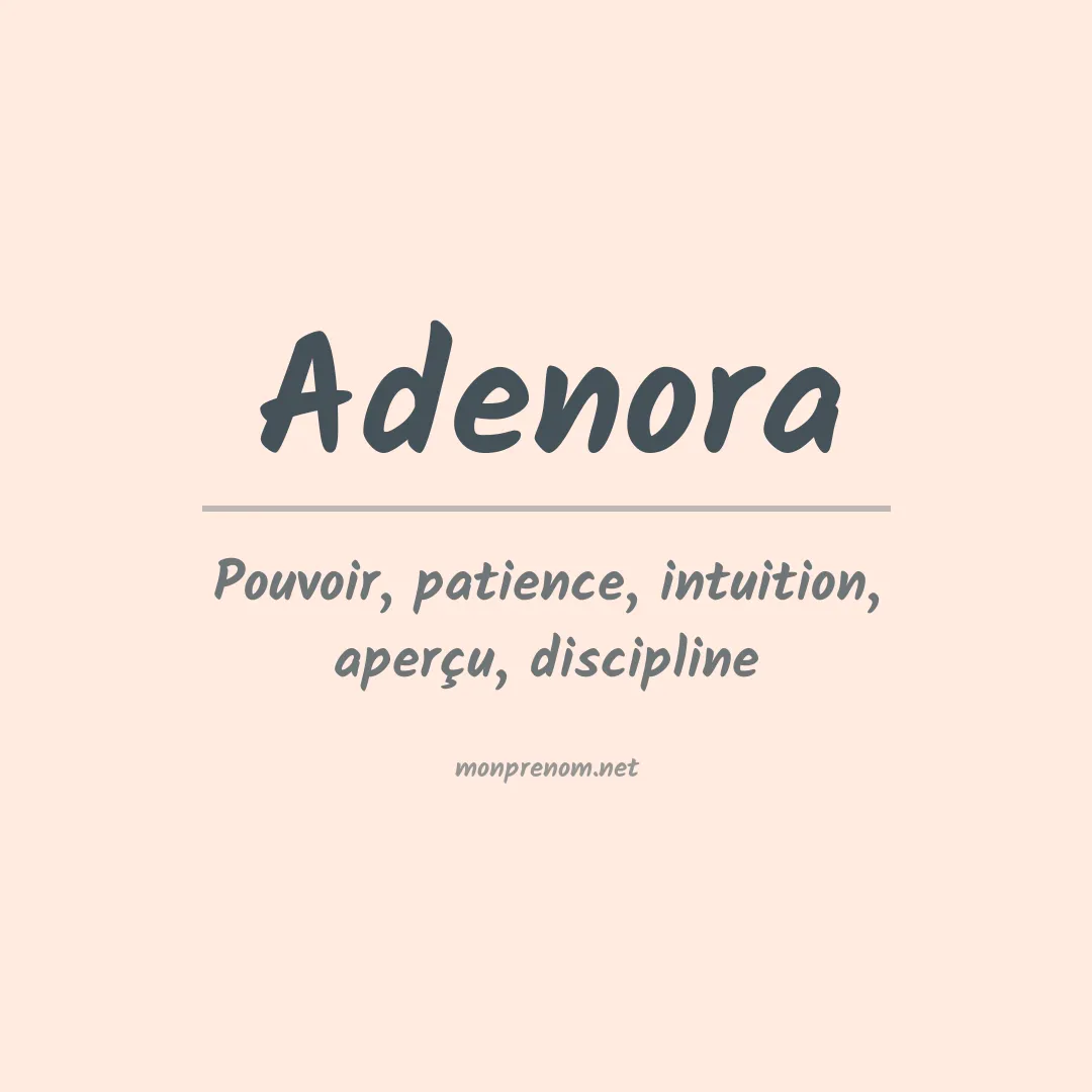 Signification du prénom Adenora